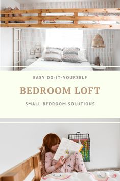 a girl reading in her bed room loft with the text easy do - it - yourself bedroom loft small bedroom solutions