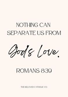 an image with the words god's love and romans 3 9 written on it