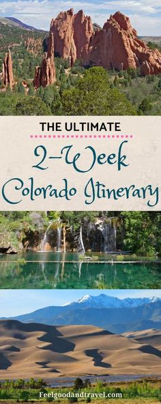 the ultimate 9 - day colorado itinerary