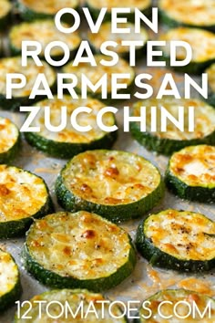 oven roasted parmesan zucchini with text overlay