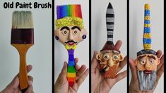 four different types of old paint brushes with faces painted on them, and one being held by someone's hand