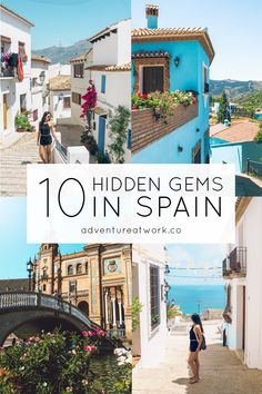 the top ten things to see in spain with text overlay that reads, 10 hidden gems