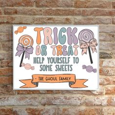 a sign that says trick or treat help yourself to some sweets