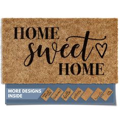 a door mat that says home sweet home