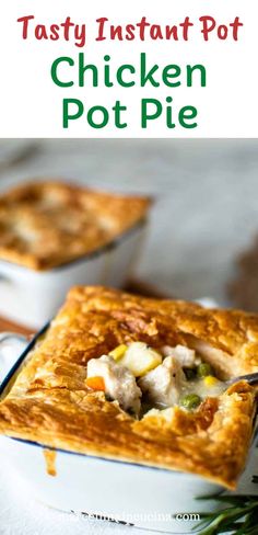 chicken pot pie in a casserole dish with text overlay