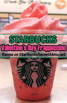 starbucks valentine's day frappuccino recipe on starbucks secret menu