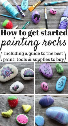 how to get started painting rocks including a guide to the best paint, tools & supplies to buy