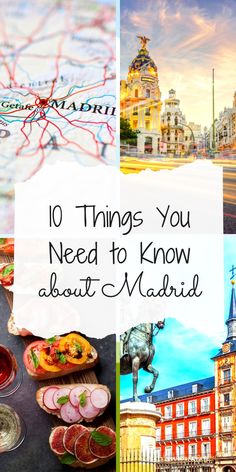 the top things you need to know about madrid, spain in this postcard collage