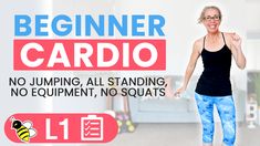 a woman in black shirt and blue leggings with text reading beginner cardio no jumping, all standing, no equipment, no squats