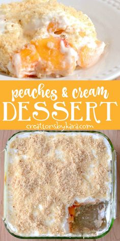 peaches and cream dessert in a casserole dish with the title above it