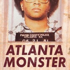 the wanted poster for atlanta monster