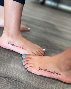 two people with tattoos on their feet that say, you're not meant to be loved