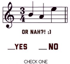 sheet music with the words yes and no on it