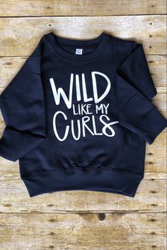 Wild Like My Curls Shirt, Wild Like My Curls Svg, Toddler Boy Shirts Vinyl, Cricut Clothes Ideas, Toddler Girl Shirts Vinyl, Toddler T Shirt Ideas, Cricut Toddler Shirt Ideas Girl, Toddler Shirts Vinyl, Toddler Shirt Ideas