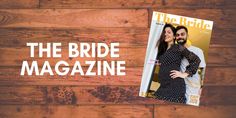 the bride magazine is featured on a wooden background