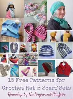 a collage of crochet hats and scarves with text overlay that reads, 15 free patterns for crochet hat and scarf sets roundup by underground crafter