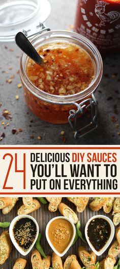 the cover of 24 delicious diy sauces you'll want to put on everything