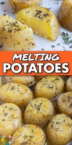 potatoes with herbs and seasoning on them are shown in this collage, the title reads melting potatoes