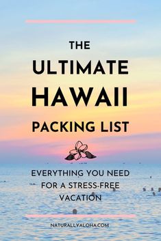 The Ultimate Hawaii Packing List - Naturally Aloha Honolulu Hawaii Vacation, Hawaii Vacation Outfits, Honolulu Vacation, Hawaii Trip Planning, Maui Hawaii Vacation, Oahu Vacation