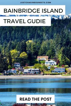 the bainbridge island travel guide is featured in this postcard