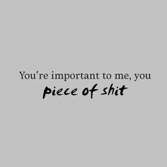 Your Important To Me, Betrayal Aethstetic, A Love Quote, Sophie Lark, Character Quotes, Deep Thought Quotes, The Villain, Real Quotes, Writing Inspiration