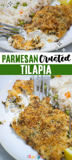 two plates with different types of food on them and the words parmesan crusted tilapa