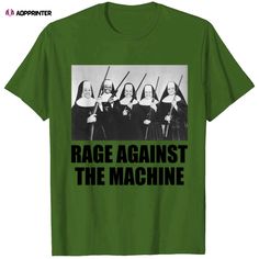 Rage Against The Machine Nuns with Guns T-Shirt Germany Poland, Rage Against The Machine, The Machine, Kid Tees, Print Shirt, Twill Tape, Coloring For Kids, Workout Tee, Czech Republic