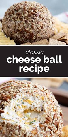 cheese ball recipe with crackers on the side and text overlay that reads classic cheese ball recipe