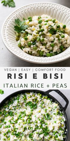 an image of rice and peas in a skillet with the words, vegan easy comfort food rise bisi italian rice and peas