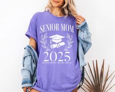 Senior Mom 2025 Shirt, Senior 2025 Graduation Gift for Mom, Class of 2025 Senior Mom Shirts, Class of 2025 Shirt for Mom, 2025 Mom Tshirt Senior Mom Shirts, Mom Tshirt, 1 Or 2, Graphic Tees Women, Mom Shirts, Gift For Mom