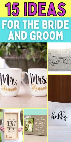 wedding gifts for the bride and groom with text overlays that reads 15 ideas for the bride and groom