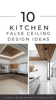 the top 10 kitchen false ceiling design ideas in this postcard, there is an image of