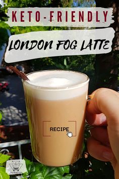 a person holding up a drink with the words london fog latte on it