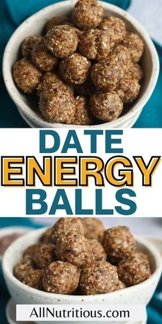 an image of energy balls in a bowl with the words date energy balls above it