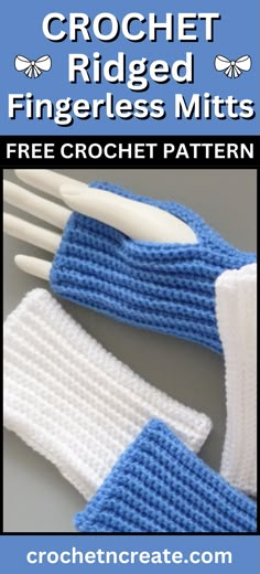 the crochet fingerless mitts are knitted in blue and white