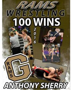 an advertisement for a wrestling competition with images of wrestlers and the words rams wrestling 100 wins