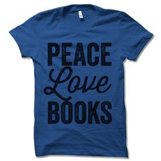 Peace Love Books short-sleeve crewneck t-shirt. Unisex Fit. Printed with eco-friendly water-based inks. Please refer to the size chart in the last image of the listing (laying flat measurements in inches). Due to the calibration differences between computer monitors, phone screens and tablets, the actual product color may vary slightly from what you are viewing. SHIRT FEATURES: - 4.2 oz., Solid color tees (red, white, blue, green) are 100% combed and ringspun cotton, 30 singles - Athletic Heathe Bookish Crew Neck T-shirt With Letter Print, Literary Style Short Sleeve Screen Print Tops, Screen Print Short Sleeve Tops, Bookish Short Sleeve T-shirt With Funny Text, Bookish T-shirt With Funny Text And Crew Neck, Bookish T-shirt With Letter Print And Crew Neck, Literary Graphic Print Crew Neck T-shirt, Literary Relaxed Fit Crew Neck T-shirt, Literary Crew Neck T-shirt With Screen Print