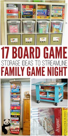 a collage of pictures with the words 17 board game storage ideas to streamline family game night