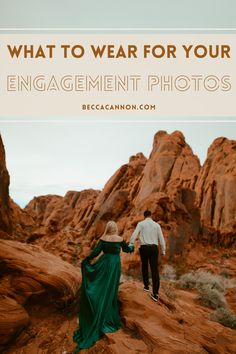 a man and woman standing on top of a rock formation with text overlay that reads what to wear for your engagement photos