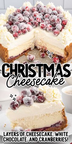 christmas cheesecake with layers of cheesecake, white chocolate and cranberries on top