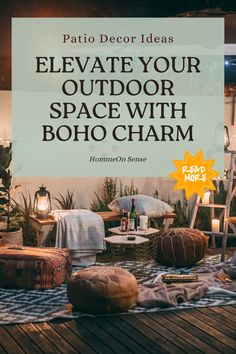 patio decor ideas to elevate your outdoor space with boho charm