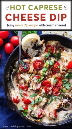 a skillet filled with cheese dip and tomatoes