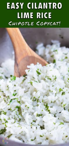 white rice is being cooked in a pan with a wooden spoon and text overlay that reads easy cilantro lime rice