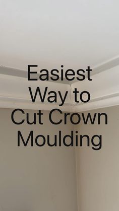 an easy way to cut crown moulding