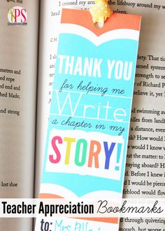 an open bookmark with the words teacher appreciation written on it, and a handwritten thank you for helping me write story