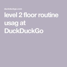 the words level 2 floor routine use at duckduckgo