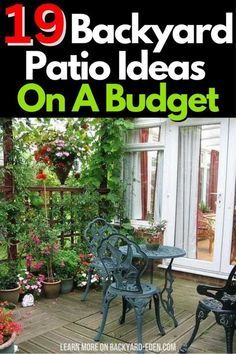 the front cover of 19 backyard patio ideas on a budget, including chairs and tables