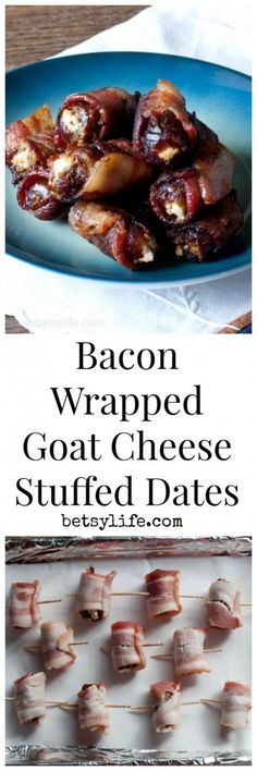 bacon wrapped goat cheese stuffed dates on a blue plate with text overlay that reads bacon wrapped goat cheese stuffed dates