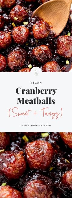 cranberry meatballs with text overlay that reads, vegan cranberry meatballs sweet and tangy