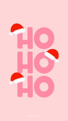 a pink poster with santa's hats and the words ho hoo on it